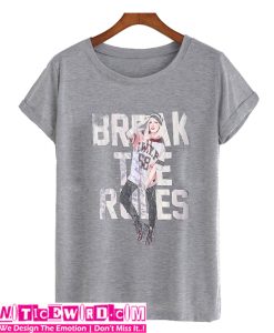 Break The Rules T SHirt