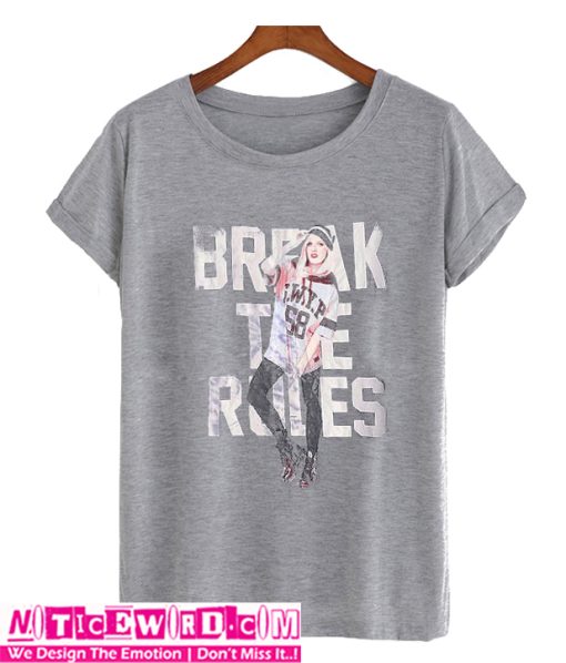 Break The Rules T SHirt