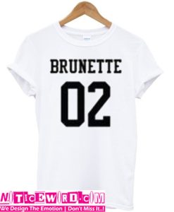 Brunette 02 T Shirt