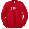 Chill Sweatshirt