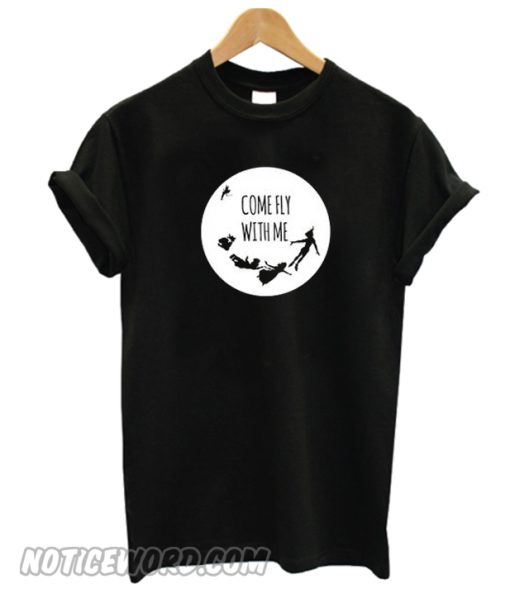 Come Fly with Me T Shirt