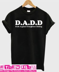 DADD T Shirt