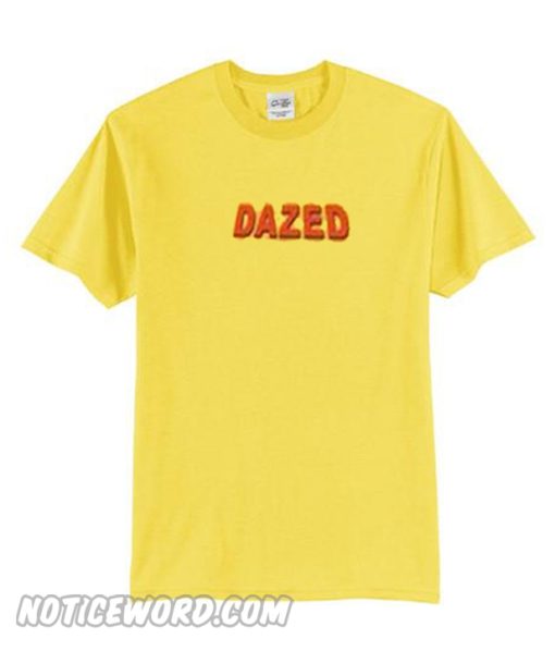 Dazed T Shirt