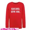 Dear Santa Sweatshirt