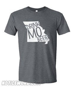 Drink MO Beer T SHirt