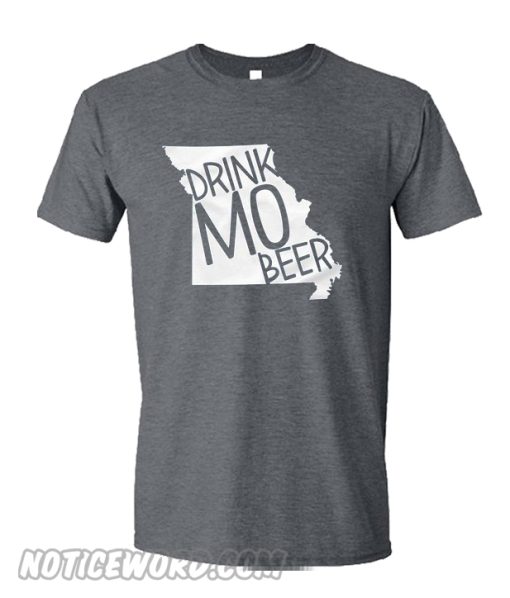 Drink MO Beer T SHirt