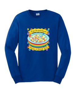 Eat Breakfast Sweatshirt