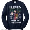 Eleven Days Of Christmas Sweatshirt