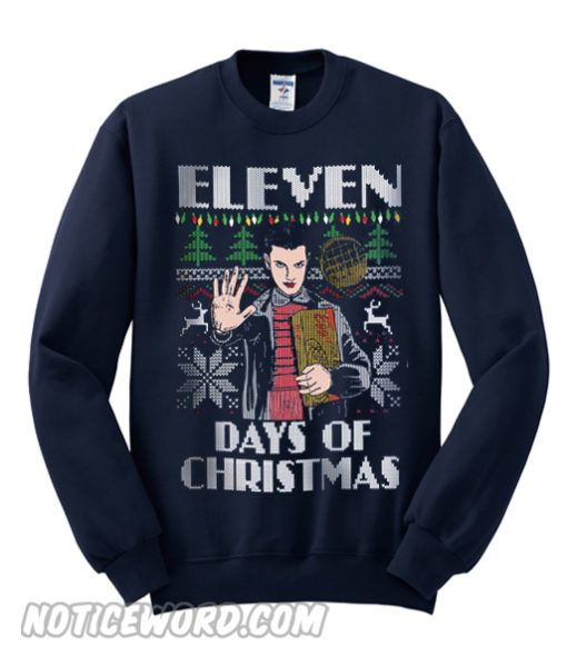 Eleven Days Of Christmas Sweatshirt