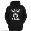 Floss Like A Boss Hoodie