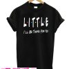 Friends Themed Little I'll Be There For You T-Shirt