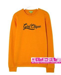 Girl Clique Sweatshirt