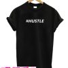 HashTag Hustle T-Shirt