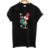 Hei Girl Hei T Shirt