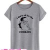 I Did It All For The Cookies Santa T Shirt