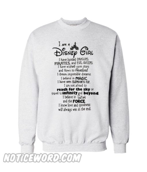 I'am a Disney Girl Sweatshirt