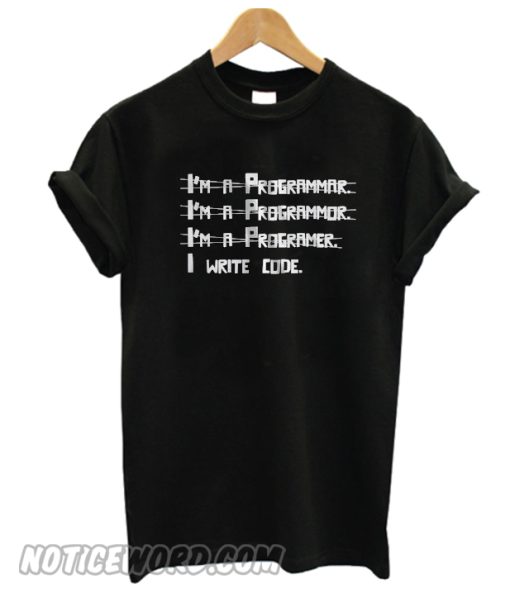 I'm A Programer T Shirt