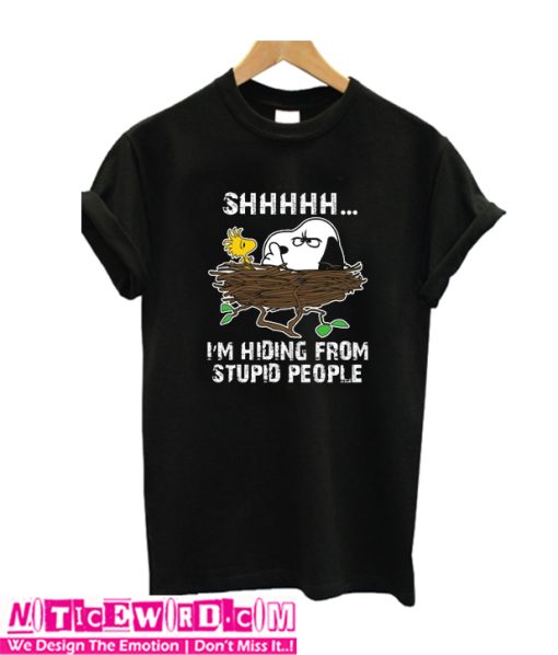 I'm Hiding From Stupid People T Shirt