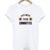 Itty Bitty Tittie Committee T-shirt