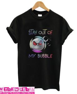 Jack Skellington Stay Out of My Bubble T-Shirt