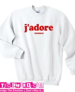 J'adore Sweatshirt