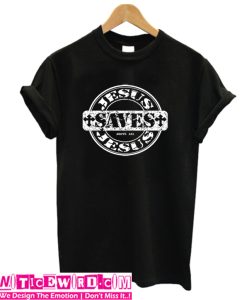 Jesus Saves T-Shirt