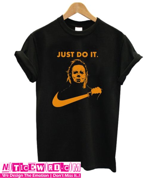 Just Do It T-Shirt