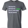 Just Tap It In T Shirt