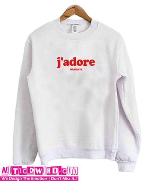 J'adore Sweatshirt