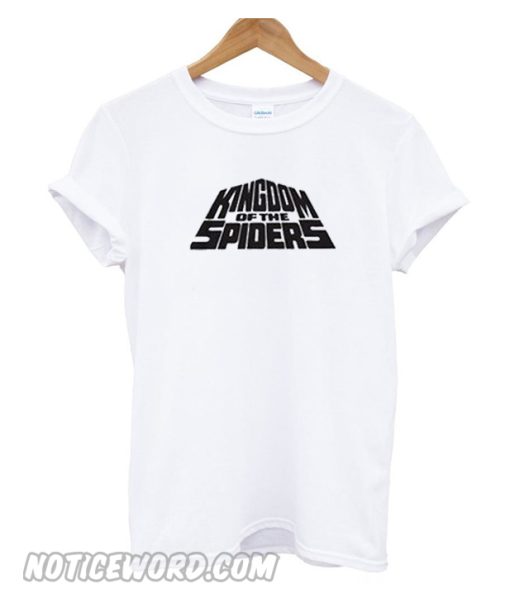 Kingdom Of The Spiders T Shirt