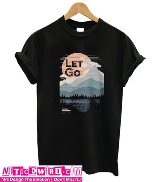 Lets Go Lake Mountain View T Shirt