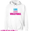 Live love volleyball Sweatshirt