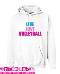 Live love volleyball Sweatshirt