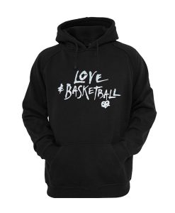 Love Basketball Hoodie