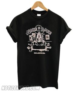 Nake and Bake T-Shirt