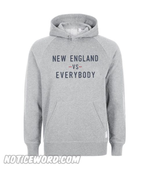 New England VS Everybody hoodie