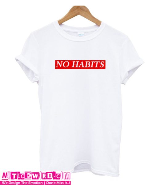 No Habits Unisex adult T shirt