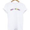 Non Merci Color Unisex adult T shirt