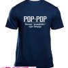 Pop Pop Gift Fathers Day T ShirT