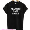 Practice Safe Sacks Shirt