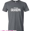 Proud Grandpa T-Shirt