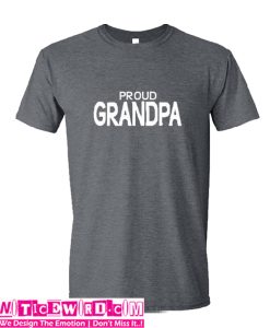 Proud Grandpa T-Shirt