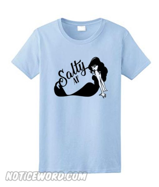 Salty AF T Shirt