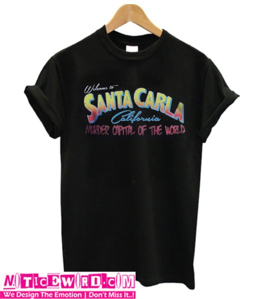 Santa Carla T Shirt