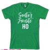 Santa Favorite HO T Shirt