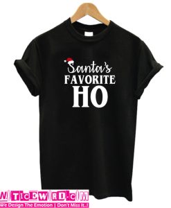 Santa's Favorite Ho T Shirt