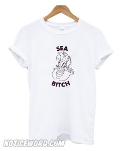 Sea Bitch T shirt