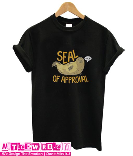 Seal of Approval T Shirt