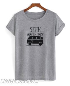 Seek Adventure T Shirt