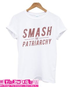 Smash The Patriarchy T-Shirt